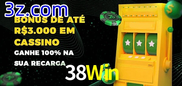 38Win melhor bônus de depósito